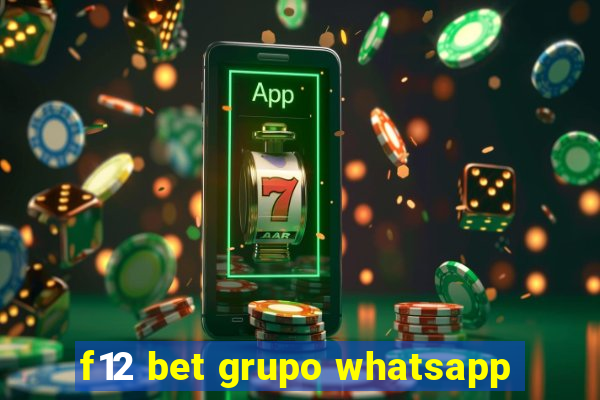 f12 bet grupo whatsapp